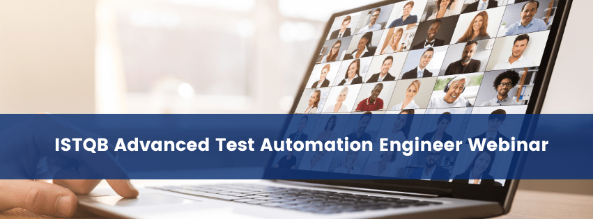 ISTQB Advanced Test Automation Engineer Webinar